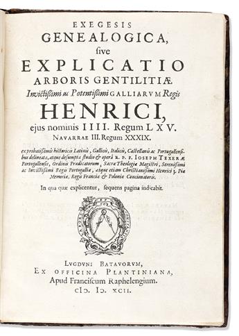 Teixeira, José (1543-1620) Exegesis Genealogica, sive Explicatio Arboris Gentilitiae Galliarum Regis Henrici IIII.